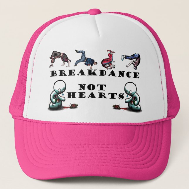 BREAKDANCE-NOT HEARTS TRUCKER HAT (Front)