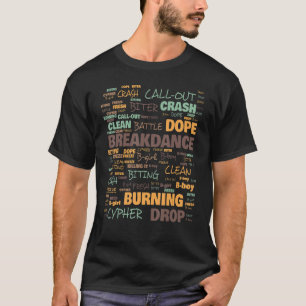 Breakdance Terminology Commonly Used Terms T-Shirt