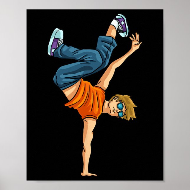 Breakdancing Breakdance Shirt Break Hiphop Hip Dan Poster (Front)