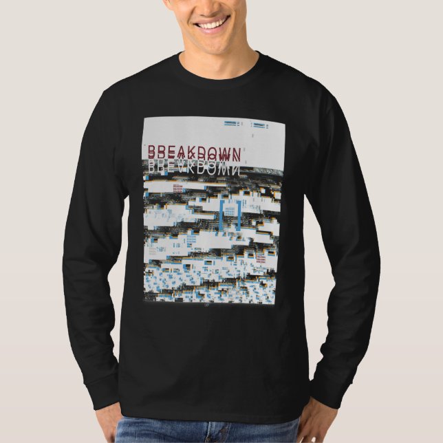 Breakdown Retro Computer Glitch Geek Programmer Ne T-Shirt (Front)
