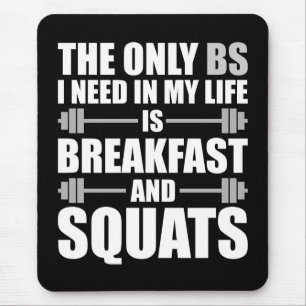 Breakfast and Squats - Bodybuilding Workout Mouse Pad