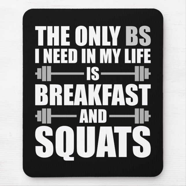 Breakfast and Squats - Bodybuilding Workout Mouse Pad (Front)