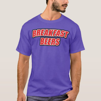Breakfast Beers T-Shirt