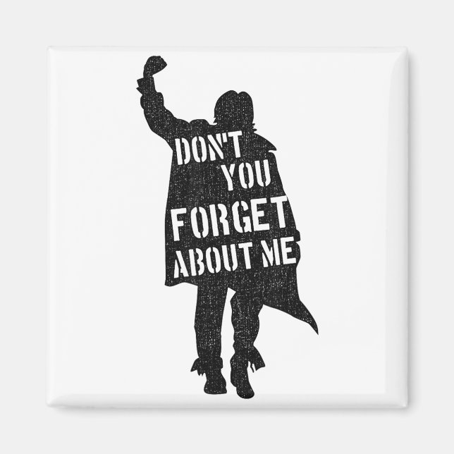 Breakfast Club Don't You Forget About Me Silhouett Magnet (Front)