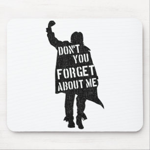 Breakfast Club Don't You Forget About Me Silhouett Mouse Pad