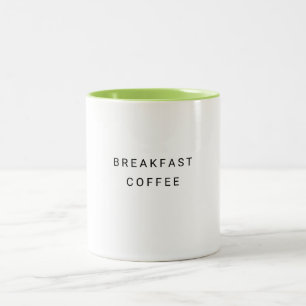 Breakfast Coffee Funny Cute Trendy Quote  Two-Tone Coffee Mug