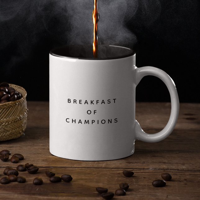 Breakfast Funny Breakfast of Champions Quote Two-Tone Coffee Mug (Creator Uploaded)