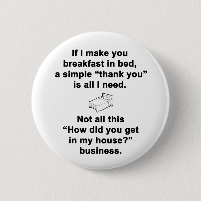 Breakfast in Bed 6 Cm Round Badge (Front)