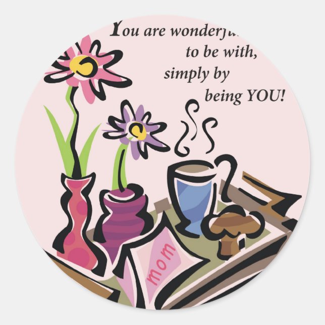 Breakfast in Bed Mum Classic Round Sticker (Front)