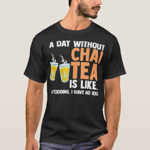 Breakfast Indian Drink Recipe  11  T-Shirt