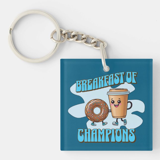 Breakfast of Champions Key Ring (Front)