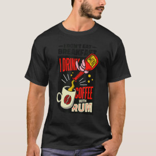 Breakfast Quote Coffee Nightdress Sleep T-Shirt
