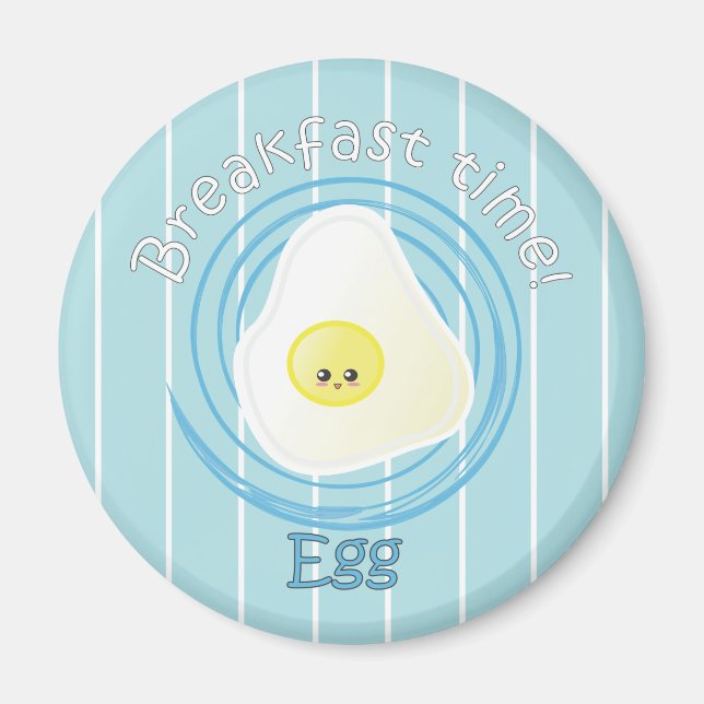 Breakfast Time - Egg Magnet (Front)