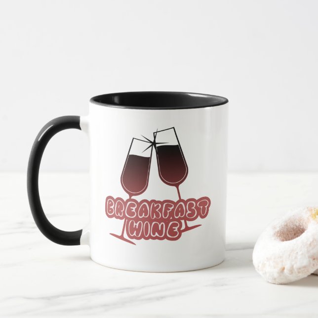 Breakfast Wine Funny Cute Black and Red Quote  Mug (With Donut)