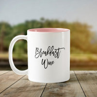 Breakfast Wine Funny Cute Quote