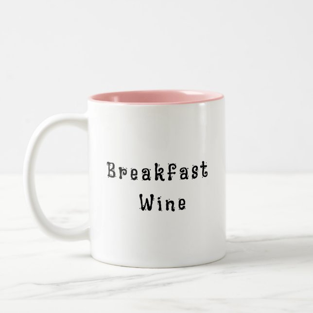 Breakfast Wine Funny Cute Quote Two-Tone  Coffee Mug (Left)