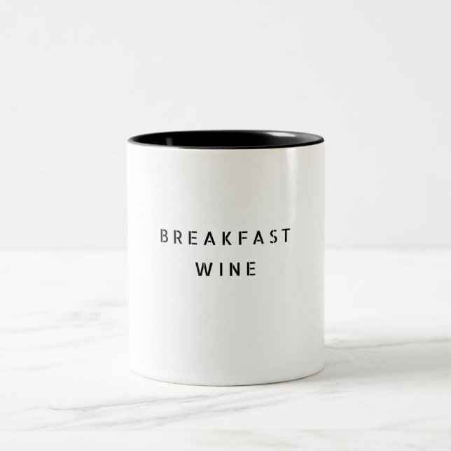 Breakfast Wine Funny Cute Trendy Quote Two-Tone Coffee Mug (Center)