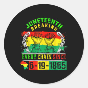 Breaking Every Chain Since 1865 Girls Juneteenth S Classic Round Sticker