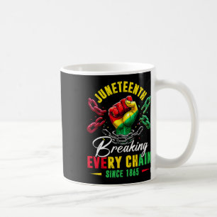 Breaking Every Chain Since 1865 Men Women Kids Coffee Mug