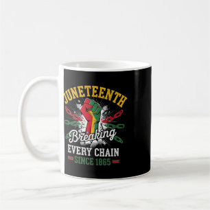 Breaking Every Chain Since 1865 Women Men Junenth  Coffee Mug