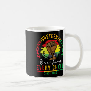 Breaking Every Chain Since 1865 Women Men Juneteen Coffee Mug
