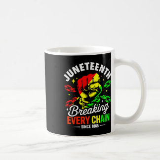 Breaking Every Chain Since 1865 Women Men Juneteen Coffee Mug