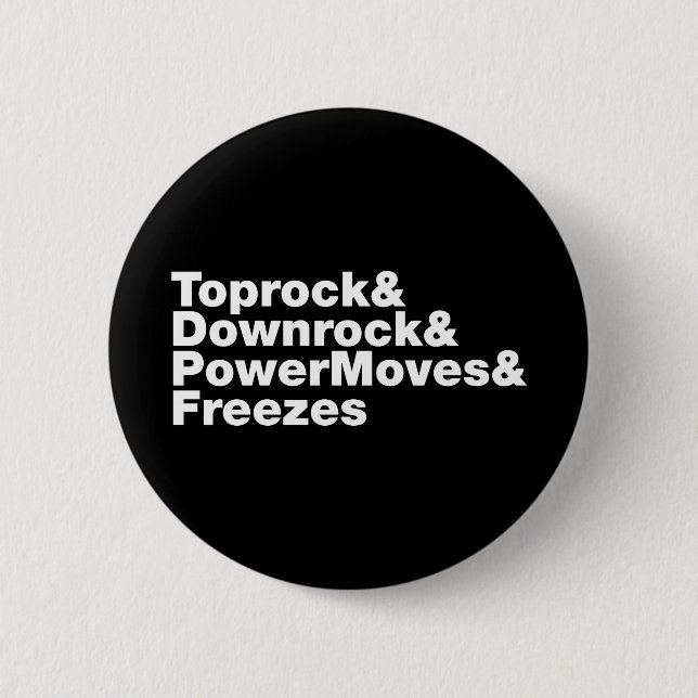 Breaking Moves (Breakdancing) 6 Cm Round Badge (Front)