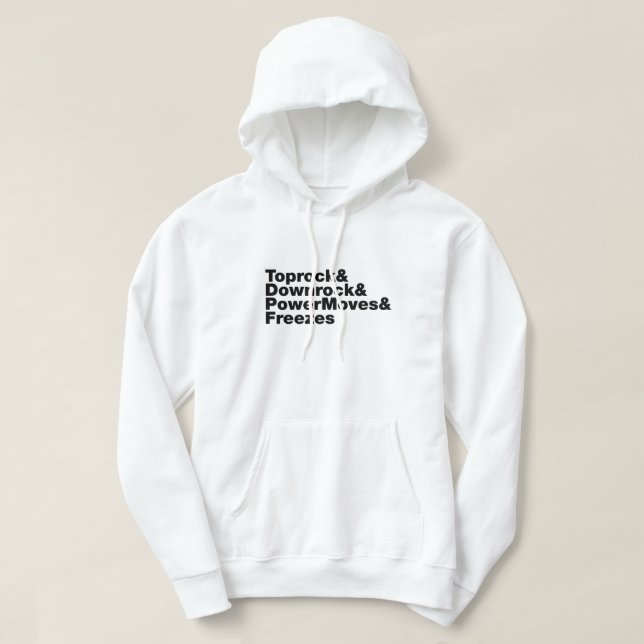 Breaking Moves (Breakdancing) Hoodie (Design Front)