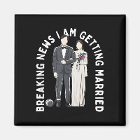 Breaking News I Am Getting Married Wedding Proposa
