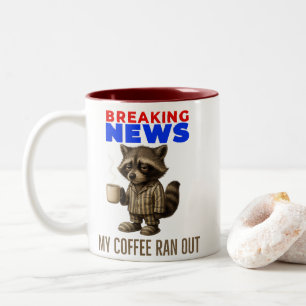 Breaking News: My Coffee Ran Out – Emergency coffe Two-Tone Coffee Mug