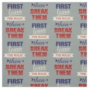 Breaking Rules fabric