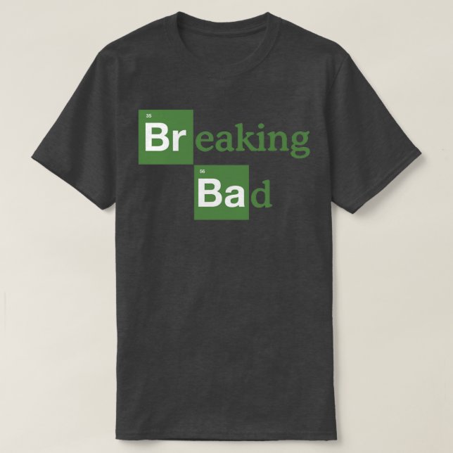 Breaking The Bad T-Shirt (Design Front)