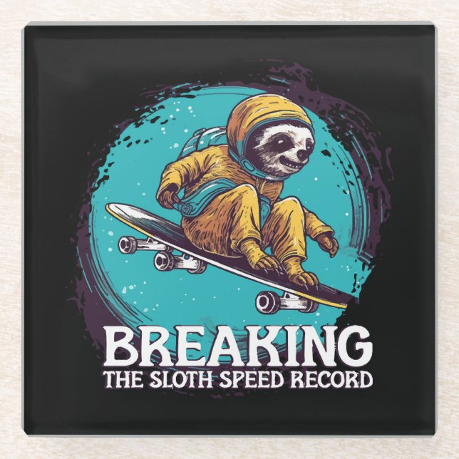Breaking the Sloth Speed Record Glass Coaster (Front)