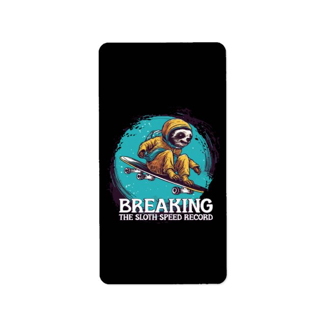 breaking the sloth speed record label (Front)