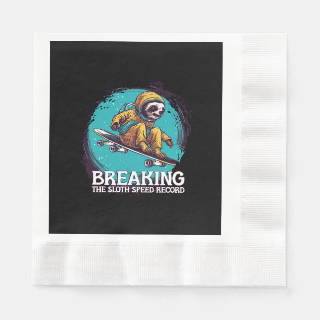 breaking the sloth speed record napkin (Front)