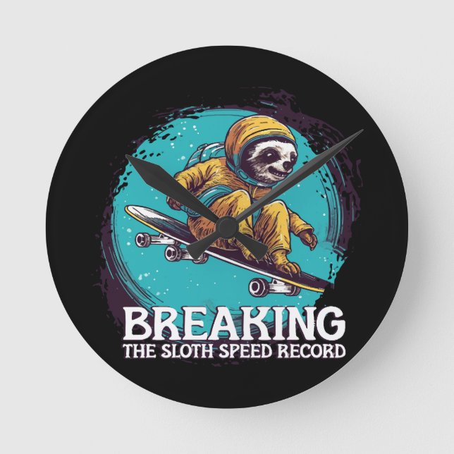 breaking the sloth speed record round clock (Front)