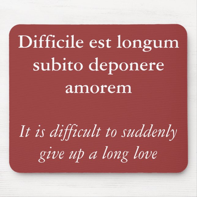 Breaking up - Catullus quote Mouse Pad (Front)