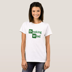 Breaking Wind funny bad parody spoof T-Shirt