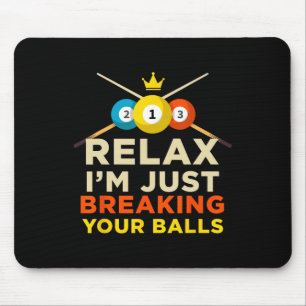 Breaking Your Ball Pool Billiards Novelty Hob  Mouse Pad