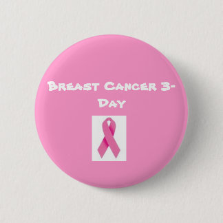 Breast Cancer 3-Day Button