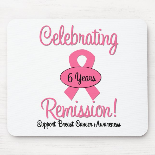 Breast Cancer 6 Year Remission Mouse Pad (Front)