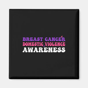 Breast Cancer And Domestic Violence Awareness Mont Magnet