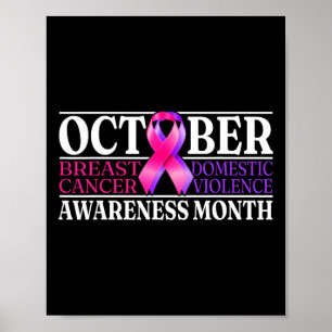 Breast Cancer And Domestic Violence Awareness Mont Poster