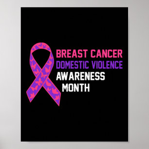 Breast Cancer And Domestic Violence Awareness Mont Poster