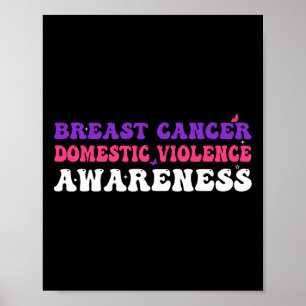 Breast Cancer And Domestic Violence Awareness Mont Poster