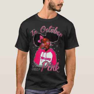 Breast Cancer Awareness African American Black Que T-Shirt
