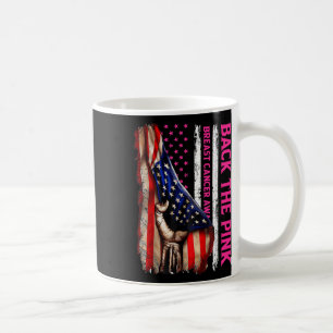 Breast Cancer Awareness Back The Pink American Fla Coffee Mug