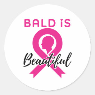 Breast Cancer Awareness Bald Is Beautiful Classic Round Sticker