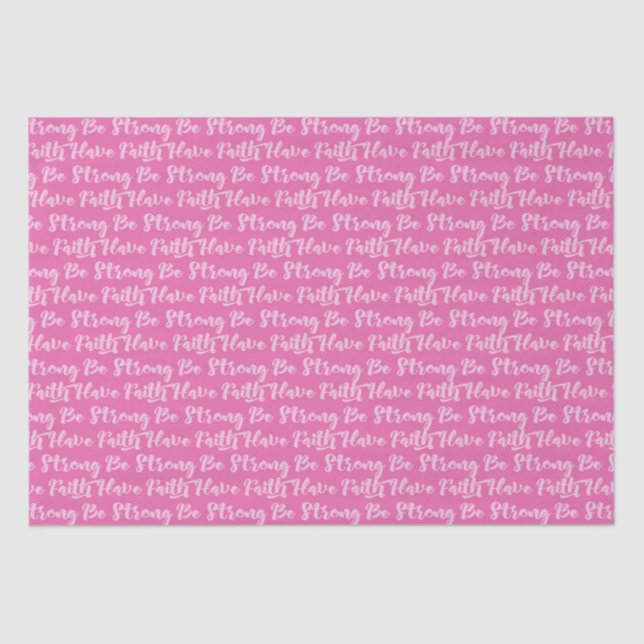 Breast Cancer Awareness Be Strong Pink Tissue Paper (Front)