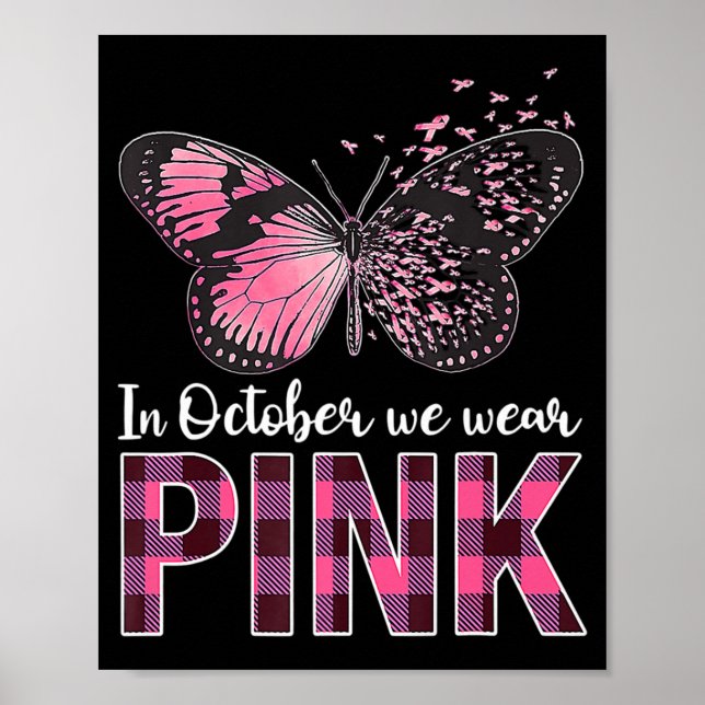 Breast Cancer Awareness Butterfly - In October We  Poster (Front)